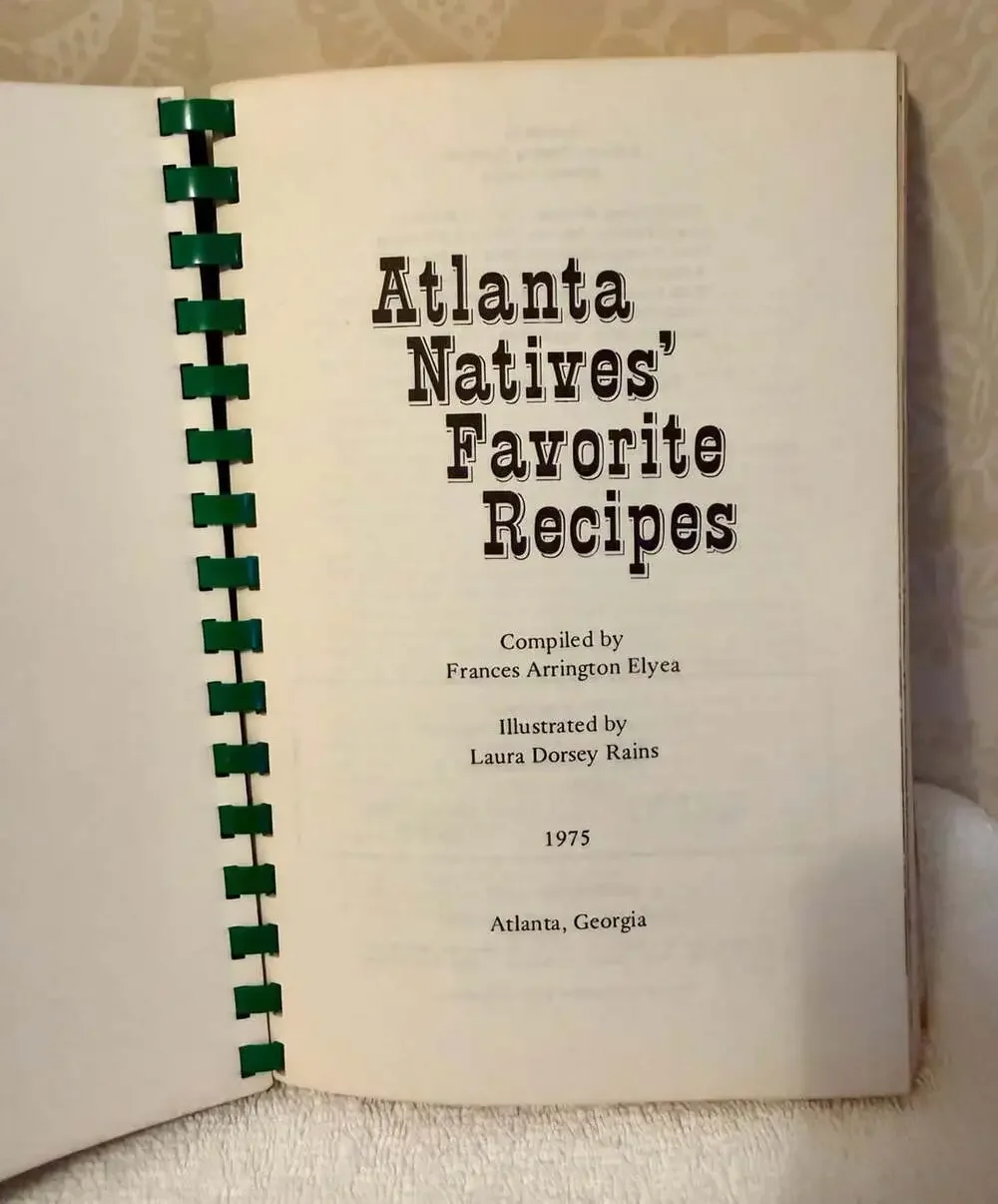 Vintage Atlanta Natives’ Favorite Recipes Cookbook 1983 Southern Cooking